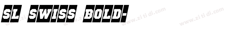 SL Swiss Bold字体转换